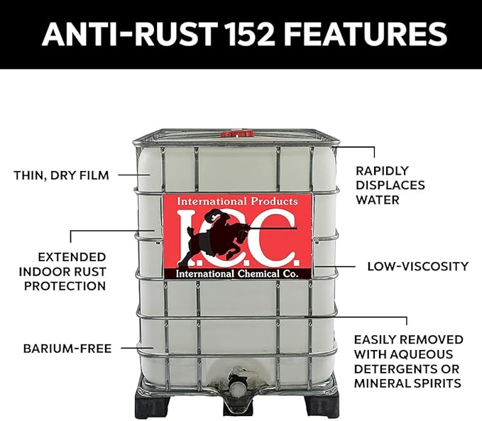 International Chemical Company Anti-Rust 152 Barium-Free Evaporative Solvent Rust and Corrosion Preventative, 275 Gallons