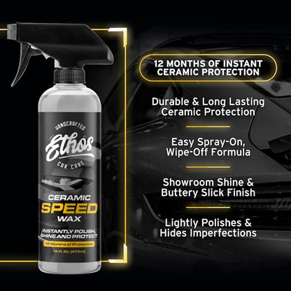 Ethos Ceramic Speed Wax - Hydrophobic Car Coating Spray - Top Coat Polish with Reactive SiO2 Copolymers for Ultimate Paint Protection