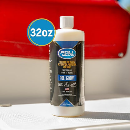 Poli Glow — 32 Ounce Fiberglass Restorer. Made for Boats and RVs and More.
