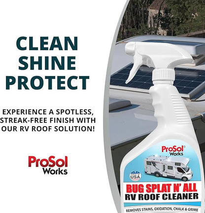 Bug Splat N' All RV Roof Cleaner 32 fl oz - RV Roof Cleaning Spray for Oxidation, Tree Sap, Bird Droppings, Black Streaks, Tough Stains & More - RV Wash for a Spotless Shine - Safe on All Surfaces