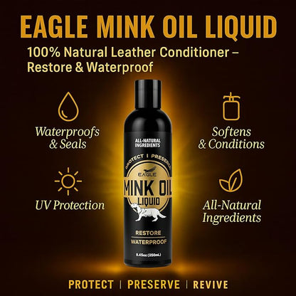 Eagle Mink Oil Liquid Leather Conditioner 8oz with Cloth – Softens, Waterproofs & Preserves Boots, Shoes, Bags, Jackets & Furniture – Natural Leather & Vinyl Conditioner for Long-Lasting Protection