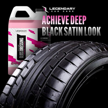 Legendary Gloss Dressing 64oz (Half Gallon) - Tire Shine Spray & Plastic Restorer – Water Based & Non-Greasy Interior/Exterior Detailing Spray - Trim, Rubber, Vinyl & Plastic Restorer for Cars