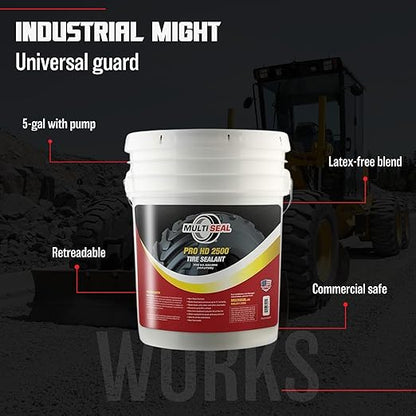 MULTI SEAL PRO HD 2500 - Our Workhorse Industrial Grade Tire Sealant Designed for Heavy Industrial and Agricultural Use, 5-Gallon Pail