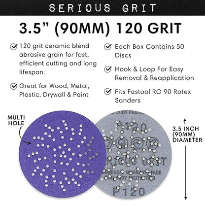 Serious Grit - 3.5-Inch (90mm) 120 Grit Sanding Discs - Advanced Ceramic Grain - Universal Multi-Hole Design Fits Festool RO 90 & Other 3.5 in RO Sanders - Heavy-Duty Hook & Loop Film Discs - 50 Pack