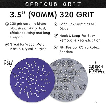Serious Grit - 3.5-Inch (90mm) 320 Grit Sanding Discs - Advanced Ceramic Grain - Universal Multi-Hole Design Fits Festool RO 90 & Other 3.5 in RO Sanders - Heavy-Duty Hook & Loop Film Discs - 50 Pack