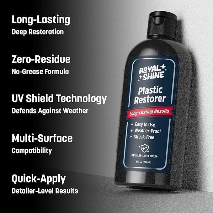 ROYAL SHINE Plastic Restorer for Long-Lasting, Deep Black Results – Restores Faded Plastic, Rubber & Vinyl with UV Protection, Non-Greasy Formula + Foam Applicator, 8oz