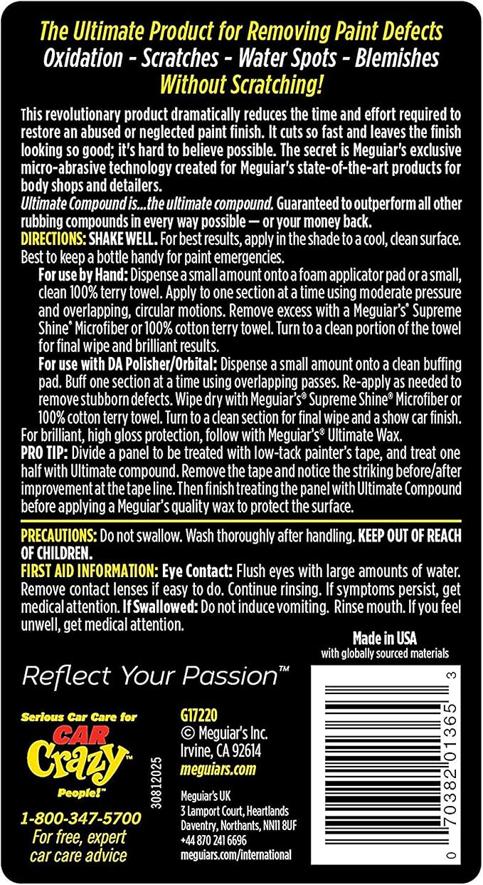 Meguiar's Ultimate Compound, 20 Oz - Remove Scratches, Swirl Marks and Oxidation While You Restore Color and Clarity for a Showroom Shine - Safe and Effective on All Glossy Paints and Clear Coats