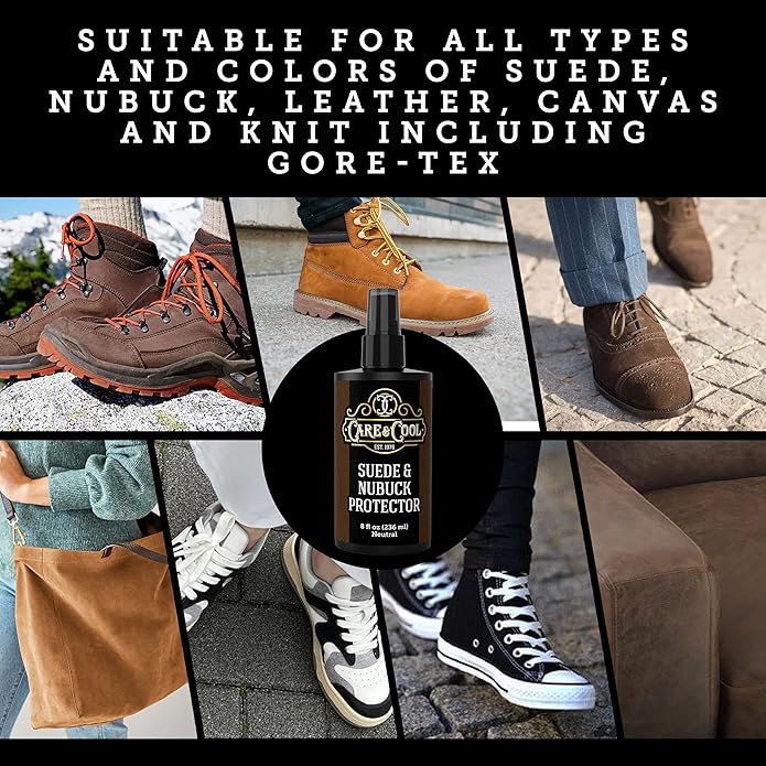 Care & Cool Maximum Protection for Your Suede and Nubuck (8 oz). Waterproofing, Dust and Stain Repellent Formula for your Shoes, Boots, Bags and Jackets. Setting the Standards Since 1976.