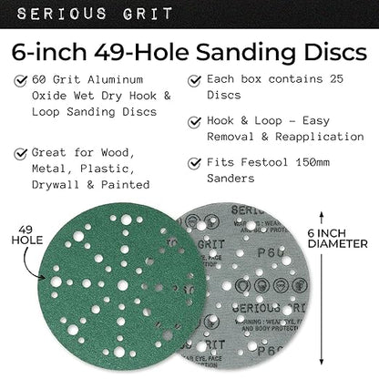 Serious Grit - 6-Inch 49-Hole 60 Grit Sanding Discs - Heavy-Duty Hook & Loop Film Discs - Sandpaper for Random Orbital Sanders - 25 Pack Box